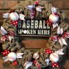 Baseball Spoken Here 16" Burlap Wreath Door Decor