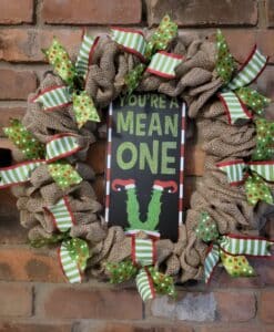 You're A Mean One Grinch Christmas 16" Burlap Wreath Door Decor