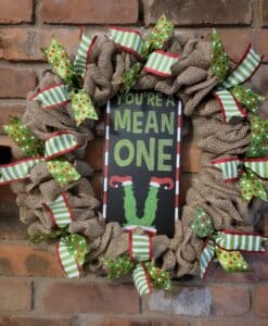 You're A Mean One Grinch Christmas 16" Burlap Wreath Door Decor