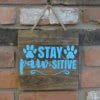 Stay Paw-Sitive