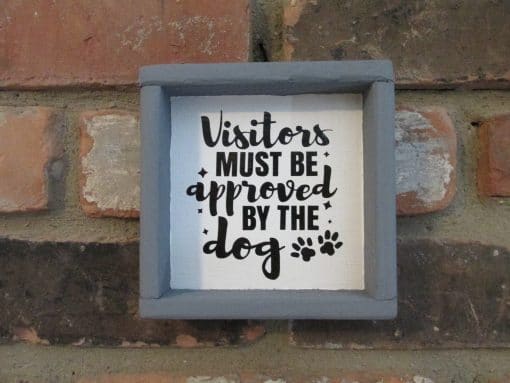 Visitors Approved by the Dog Wood Framed Sign
