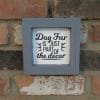 Dog Fur is Just Part of the Decor Wood Framed Sign