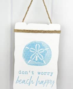 Don't Worry Beach Happy 13.25" x 8.25" Wood Sign