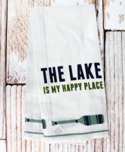 The Lake Is My Happy Place Kitchen Tea Towel