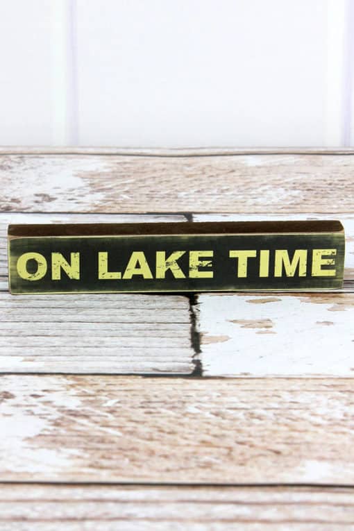 On Lake Time 1.25" x 7" Wood Block Sign