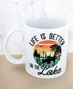 Life Is Better On The Lake 15 oz White Mug