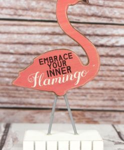 Embrace Your Inner Flamingo 6" X 3.25" Tabletop Decor