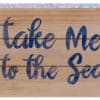 Take Me To The Sea 7.8" X 7" Tabletop Decor