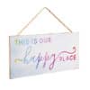 This Is Our Happy Place 12.5" x 5.5" MDF Sign