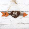 Give Thanks 6.5" X 20" Wood Heart Arrow