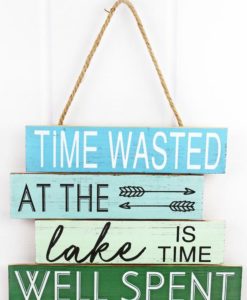 Time Wasted At the Lake Is Time Well Spent 12" x 15" Wood Slat Wall Sign