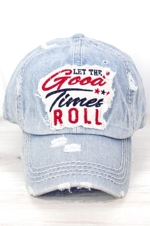 Distressed Light Denim Let The Good Times Roll Adjustable Hat